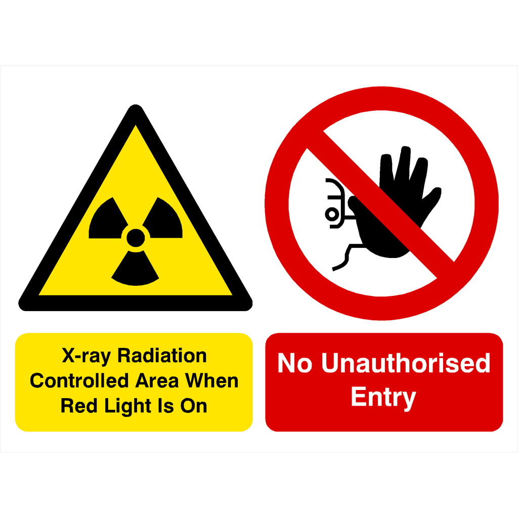 X-Ray Radiation No Unauthorised Entry Sign - The Sign Shed